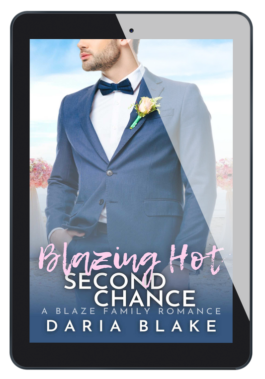 Blazing Hot Second Chance (Blaze Family Romance #11)